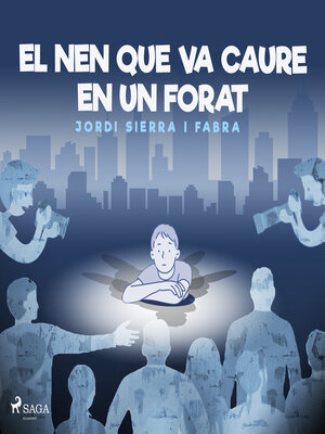 cover image of El nen que va caure en un forat